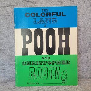 Vintage 1960 The Colorful Land of Pooh and Christopher Robin Coloring Book